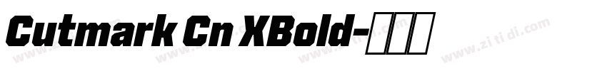 Cutmark Cn XBold字体转换